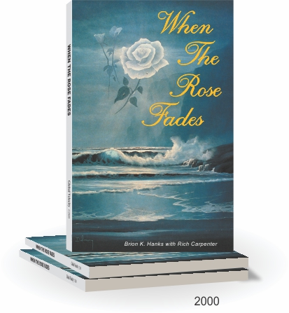 When the Rose Fades